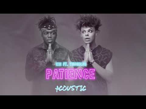 KSI – Patience (feat. YUNGBLUD) (Acoustic) [Official Audio] thumbnail