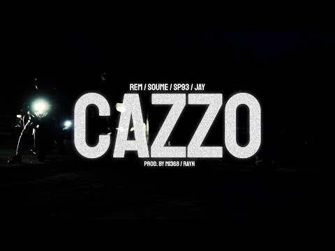 Soume x Rem x Sp93 x Jay - CAZZO (Official Music Video) thumbnail