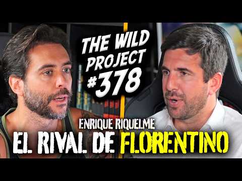 The Wild Project #378 - Enrique Riquelme | Florentino quiere privatizar el Madrid, Anas Laghari thumbnail