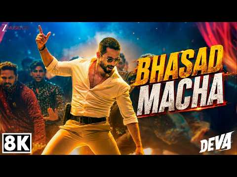 Bhasad Macha - 8K Video | Deva | Shahid Kapoor, Pooja Hegde | Vishal Mishra, Mika Singh, Jyotica T thumbnail