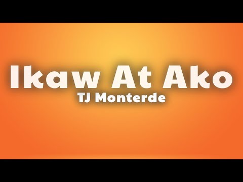 TJ Monterde - Ikaw At Ako (Lyrics) thumbnail