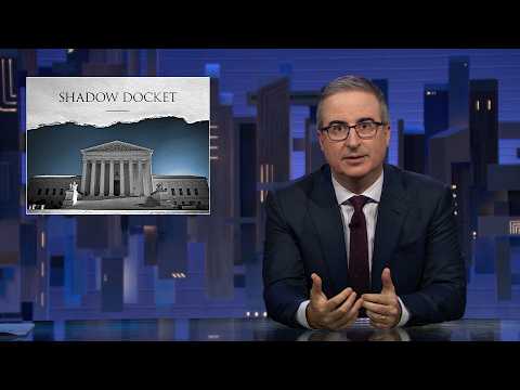 The Shadow Docket: Last Week Tonight with John Oliver (HBO) thumbnail