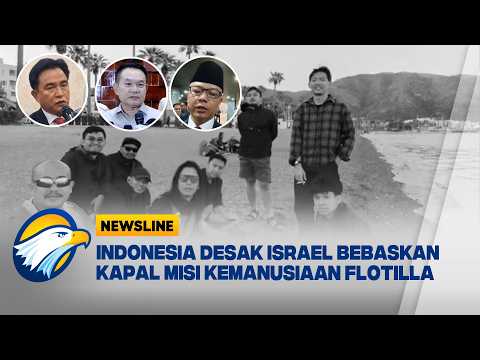 Newsline Spotlight - Indonesia Desak Israel Lepas Awak dan WNI Kapal Flotilla yang Diculik thumbnail