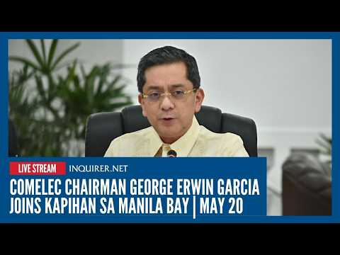 LIVE: Comelec chairman George Erwin Garcia joins Kapihan sa Manila Bay | May 20 thumbnail