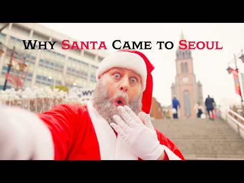 Santa in Seoul 🎅 Why He Stayed for Winter in Seoul?ㅣHanok, Tea Therapy,  Shinsegae Department Store thumbnail