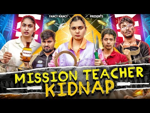 MISSION TEACHER KIDNAP || FancyNancy thumbnail