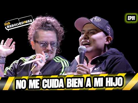Los Resolvedores - EP91 no me cuida bien a mi hijo thumbnail
