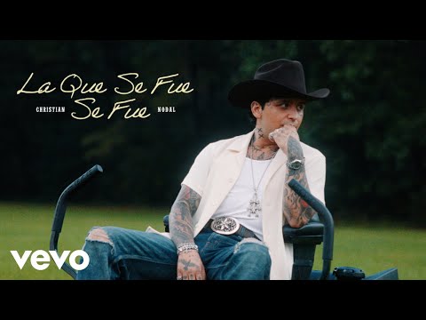 Christian Nodal - La Que Se Fue, Se Fue (Video Oficial) thumbnail