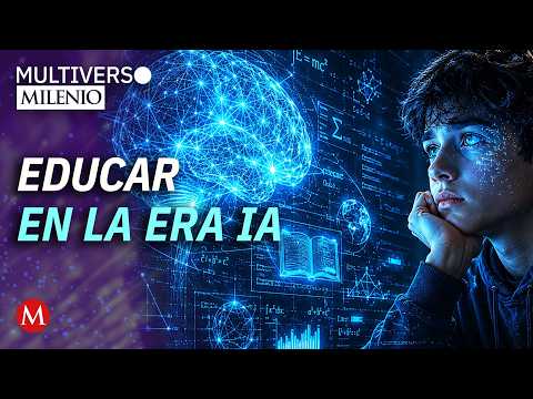 Educar para enfrentar los desafíos de la inteligencia artificial | Multiverso Milenio thumbnail