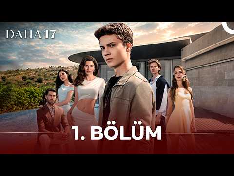 Daha 17 | 1. Bölüm thumbnail