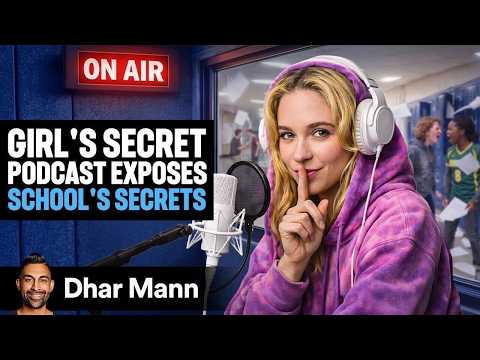 Girl's SECRET PODCAST Exposes School's Secrets | Dhar Mann Studios thumbnail