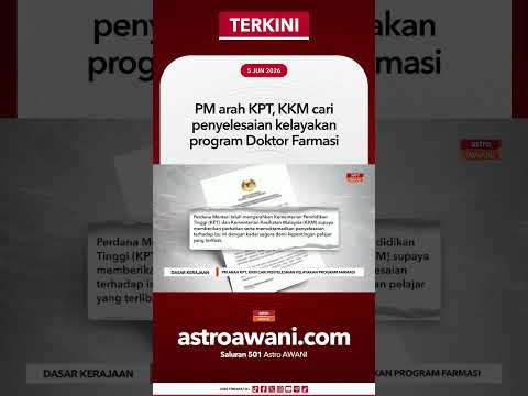 PM arah KPT, KKM cari penyelesaian kelayakan program Doktor Farmasi thumbnail