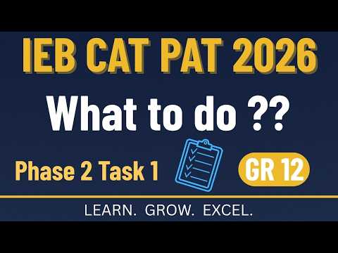 Grade 12 PAT | Phase 2 Task 1 | What needs to be done ? | IEB thumbnail