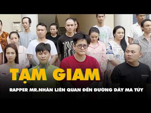 Bắt tạm giam rapper Mr. Nhân liên quan chuyên án phá đường dây ma túy liên tỉnh thumbnail