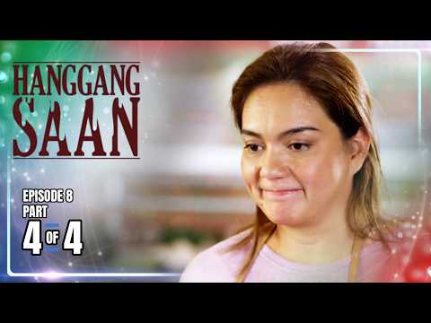 Hanggang Saan | Episode 8 (4/4) | May 21, 2026 thumbnail