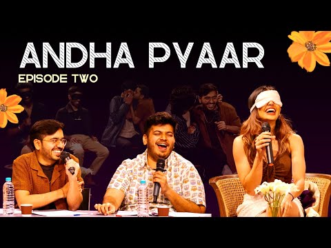 ANDHA PYAAR | episode TWO ft. @ComicKaustubhAgarwal @gauthamgovindan @VivekSamtani  and Aneri thumbnail