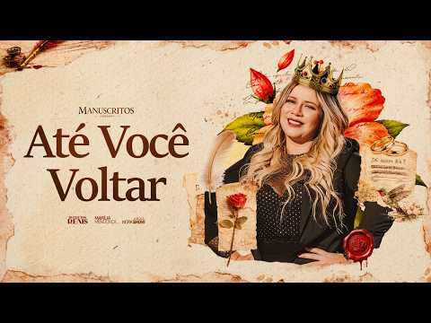 Marília Mendonça - Até Você Voltar (Manuscritos - Clipe Oficial) thumbnail