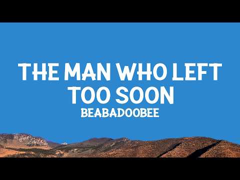 @Beabadoobee - The Man Who Left Too Soon (Lyrics) thumbnail