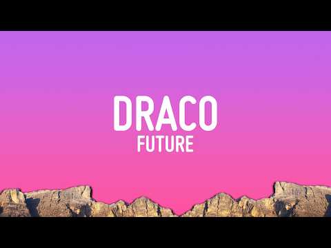 Future - Draco (Lyrics) thumbnail