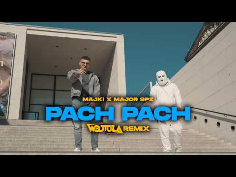 Majki x Major SPZ - Pach Pach (WOJTULA REMIX) thumbnail