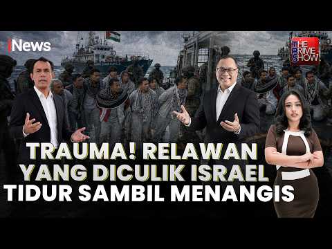 Kejam! Israel Paksa Relawan Mengaku Bersalah Agar Dipenjara | The Prime Show 27/5 thumbnail