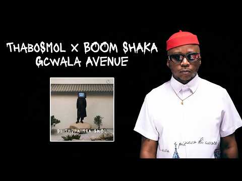 ThaboSmol x Boom Shaka - Gcwala Avenue (Visualizer) thumbnail
