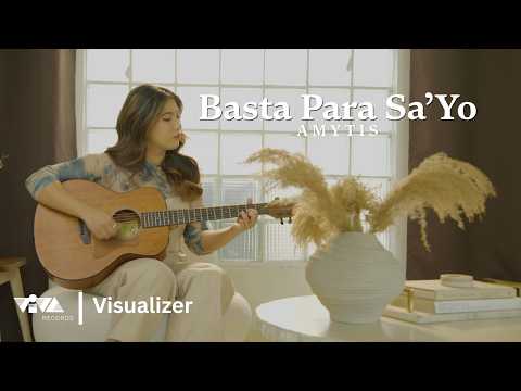 Basta Para Sa ‘Yo - Amytis (Official Visualizer) thumbnail
