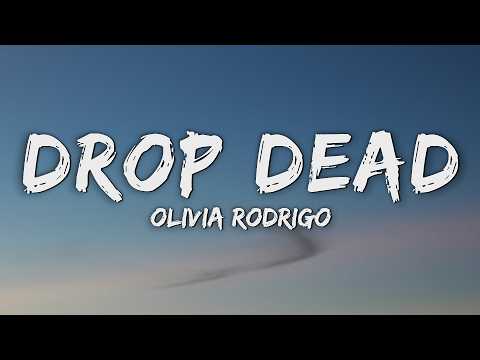 Olivia Rodrigo – drop dead (Lyrics) thumbnail