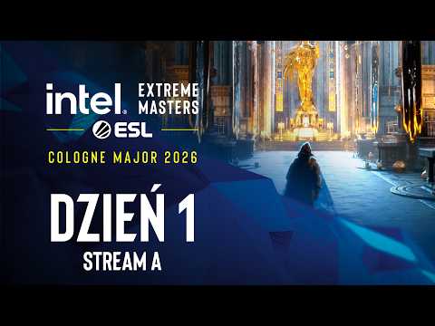 IEM Cologne Major 2026 | 18+ | Dzień 1 | Transmisja A thumbnail
