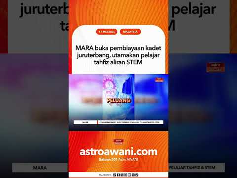 MARA buka pembiayaan kadet juruterbang, utamakan pelajar tahfiz aliran STEM thumbnail