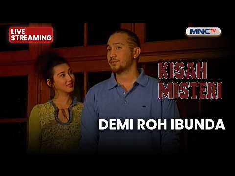 ? DEMI ROH IBUNDA | LIVE KISAH MISTERI | 22 MEI 2026 thumbnail
