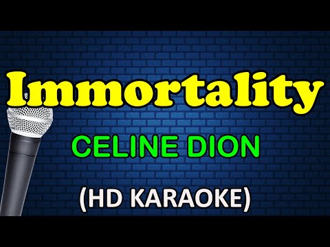 IMMORTALITY - Celine Dion feat. Bee Gees (HD Karaoke) thumbnail