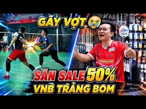 Đang Đánh Bị Gãy Vợt Phải Làm Sao? Tới Ngay Shop Cầu Lông Đồng Nai - VNB Trảng Bom Săn Sale 50% thumbnail