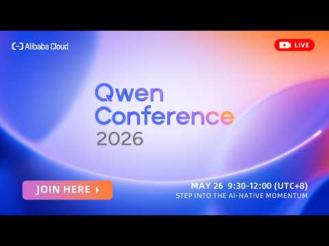 Qwen Conference 2026 thumbnail