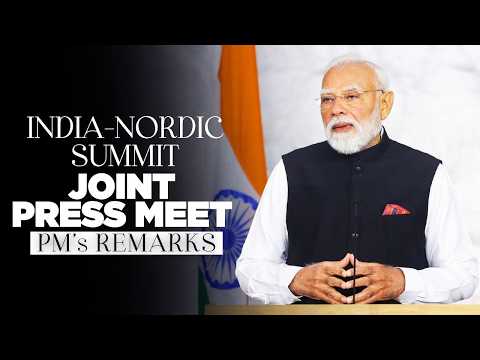 PM Modi’s remarks during the joint press meet with leaders of Nordic nations thumbnail