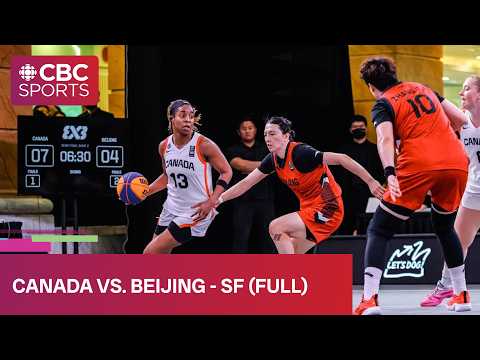 FIBA Women’s 3x3 Basketball World Series Shanghai: Canada vs. Beijing - Semifinal | #CBCSports thumbnail