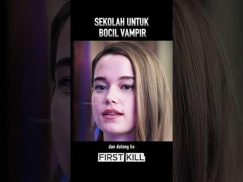 Sekolah untuk bocil vampir #cuplikanfilm thumbnail