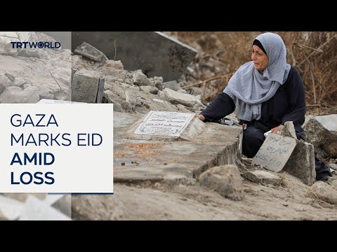 War and loss overshadow Eid al Adha in Gaza thumbnail
