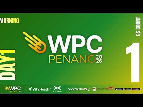 [DAY 1A] - WPC PENANG 2026 | GS COURT 1 thumbnail