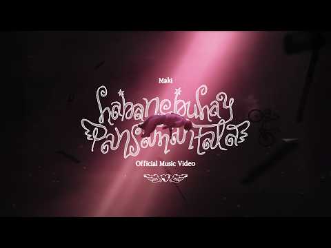 Maki - "habangbuhay pansamantala" Official Music Video thumbnail