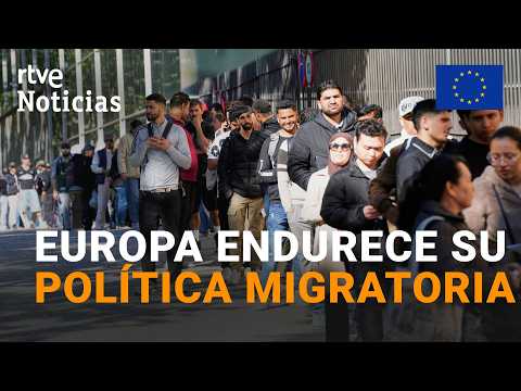 La UE endurece su POLÍTICA MIGRATORIA y crea CENTROS para DEPORTAR a terceros países | RTVE Noticias thumbnail