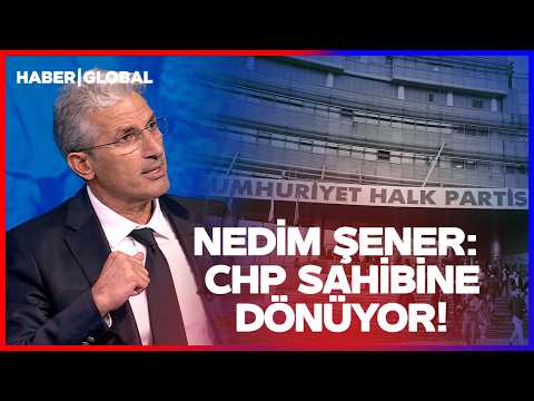 CHP'de Mutlak Butlan Depremi! Nedim Şener: Asıl Hukuksuzluğa Uğrayan Kılıçdaroğlu'dur! thumbnail