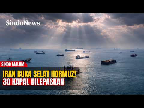 AKHIRNYA! Iran Longgarkan Blokade Selat Hormuz, Izinkan 30 Kapal Dagang Lewat | SINDO MALAM | 16/05 thumbnail