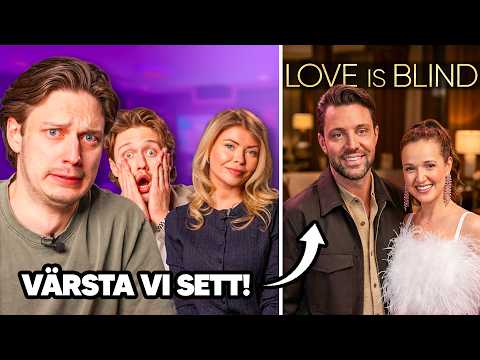REAGERAR PÅ NYA LOVE IS BLIND | Värsta vi sett! thumbnail