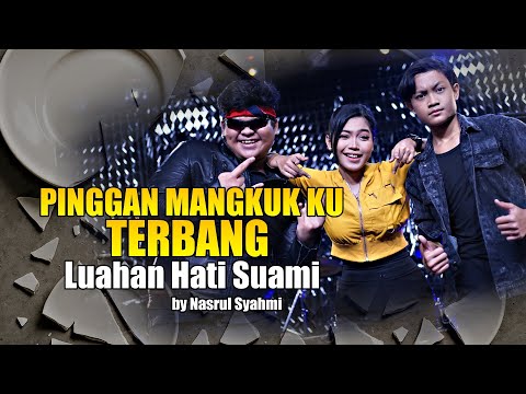Pinggan Mangkuk Ku Terbang - Nasrul Syahmi (Official Music Video) thumbnail