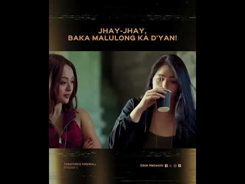 Taskforce Firewall: Jhay-Jhay, baka malulong ka d'yan! | Episode 5 thumbnail