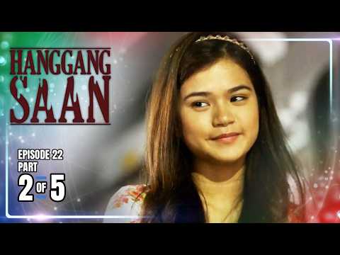 Hanggang Saan | Episode 22 (2/5) | June 1, 2026 thumbnail