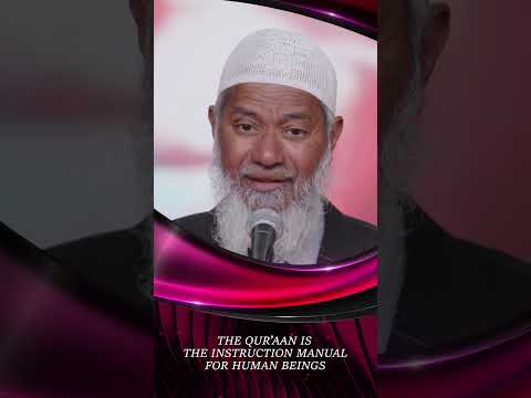 The Quran is the Instruction Manual for Human Beings - Dr Zakir Naik thumbnail