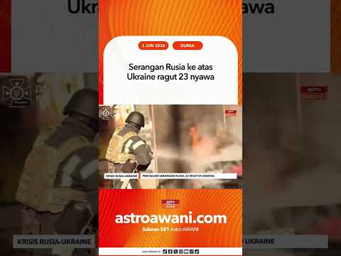Serangan Rusia ke atas Ukraine ragut 23 nyawa thumbnail