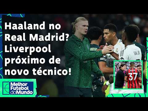 HAALAND E RODRI NO REAL MADRID? LIVERPOOL FICA PRÓXIMO DE IRAOLA E ALIMENTA RUMORES POR RAYAN! - MFM thumbnail
